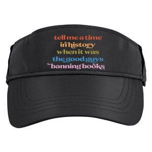 Tell Me A Time In History When It Was Good Guys Banning Book Adult Drive Performance Visor