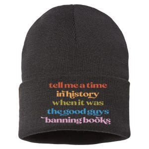 Tell Me A Time In History When It Was Good Guys Banning Book Sustainable Knit Beanie