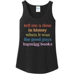 Tell Me A Time In History When It Was Good Guys Banning Book Ladies Essential Tank