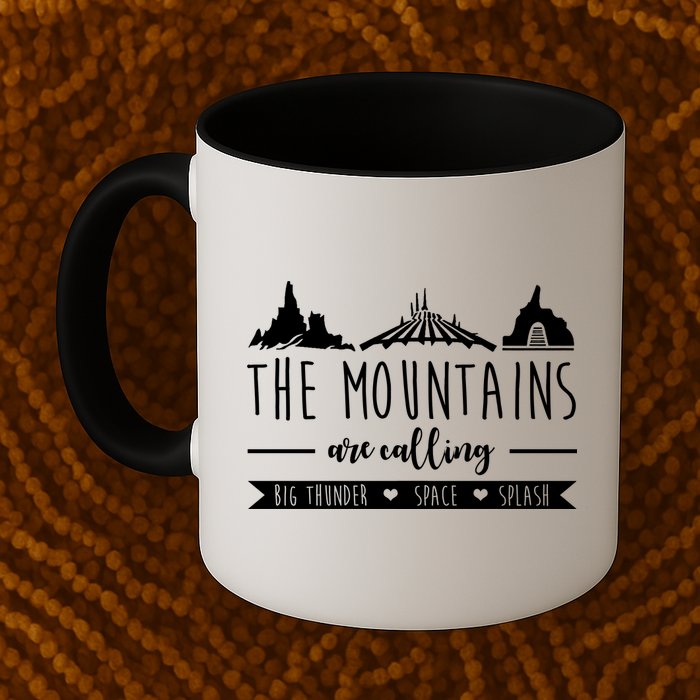 The Mountains Are Calling Big Thunder Space Splash Mug