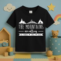 The Mountains Are Calling Big Thunder Space Splash Toddler T-Shirt