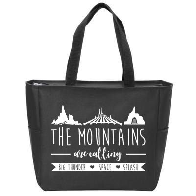 The Mountains Are Calling Big Thunder Space Splash Zip Tote Bag