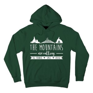 The Mountains Are Calling Big Thunder Space Splash Hoodie