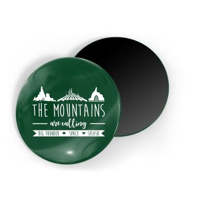 The Mountains Are Calling Big Thunder Space Splash Magnet