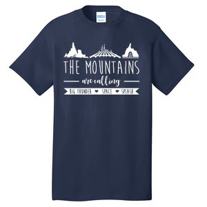 The Mountains Are Calling Big Thunder Space Splash Tall T-Shirt