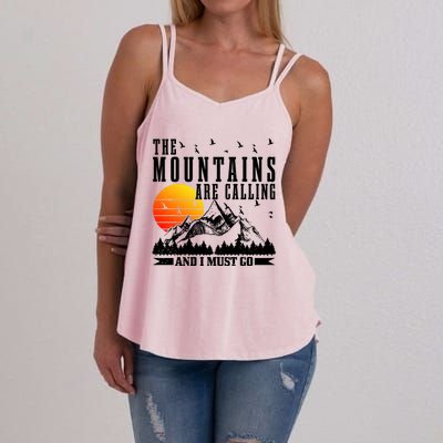 The Mountains Are Calling I Must Go Hiking Camping Climbing Gift Women's Strappy Tank