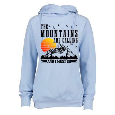 The Mountains Are Calling I Must Go Hiking Camping Climbing Gift Womens Funnel Neck Pullover Hood