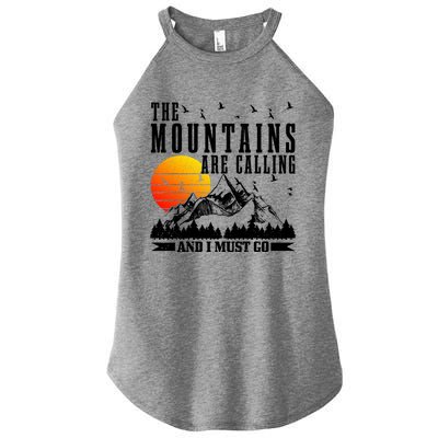 The Mountains Are Calling I Must Go Hiking Camping Climbing Gift Women's Perfect Tri Rocker Tank