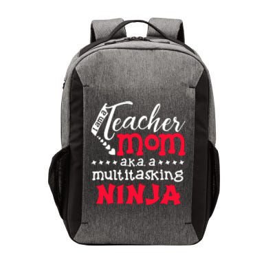 Teacher Mom AKA A Multitasking Ninja Mother's Day Gift Vector Backpack