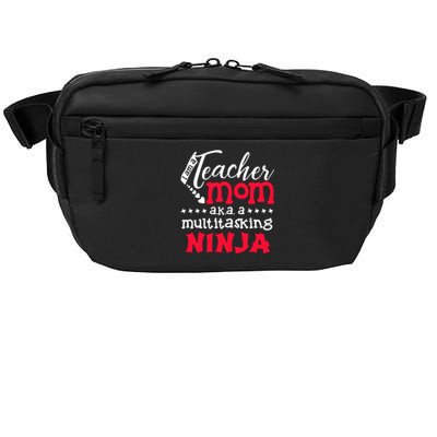 Teacher Mom AKA A Multitasking Ninja Mother's Day Gift Crossbody Pack