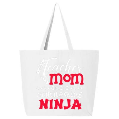 Teacher Mom AKA A Multitasking Ninja Mother's Day Gift 25L Jumbo Tote