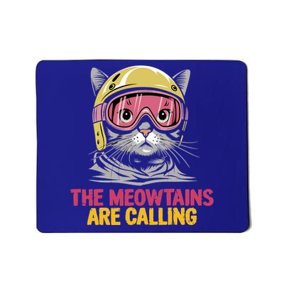 The Meowtains Are Calling Funny Cat Skiing Design  Mousepad