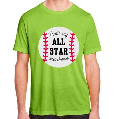 ThatS My All Star Baseball Cool Gift For Moms On Game Day Gift Adult ChromaSoft Performance T-Shirt