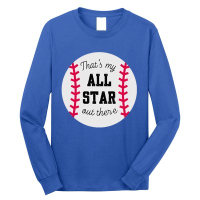 ThatS My All Star Baseball Cool Gift For Moms On Game Day Gift Long Sleeve Shirt