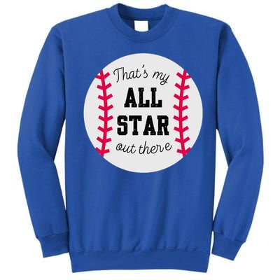 ThatS My All Star Baseball Cool Gift For Moms On Game Day Gift Tall Sweatshirt