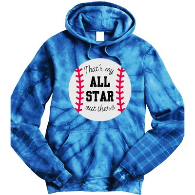 ThatS My All Star Baseball Cool Gift For Moms On Game Day Gift Tie Dye Hoodie