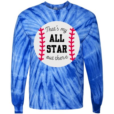 ThatS My All Star Baseball Cool Gift For Moms On Game Day Gift Tie-Dye Long Sleeve Shirt