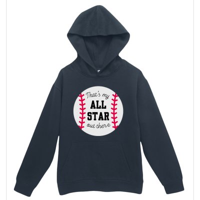 ThatS My All Star Baseball Cool Gift For Moms On Game Day Gift Urban Pullover Hoodie