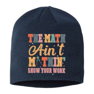 The Math AinT Mathin Meme Sustainable Beanie