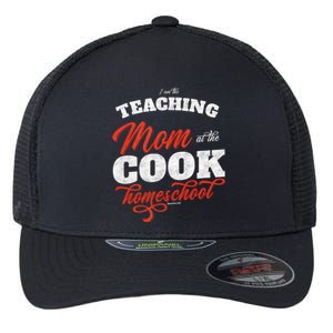 Teaching Mom At The Cook Homeschool Gift Mom Teacher Gift Flexfit Unipanel Trucker Cap