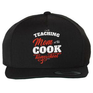 Teaching Mom At The Cook Homeschool Gift Mom Teacher Gift Wool Snapback Cap