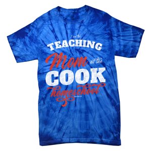 Teaching Mom At The Cook Homeschool Gift Mom Teacher Gift Tie-Dye T-Shirt