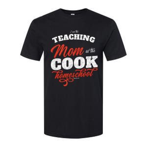 Teaching Mom At The Cook Homeschool Gift Mom Teacher Gift Softstyle CVC T-Shirt