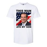 This Man Ate My Son Softstyle CVC T-Shirt