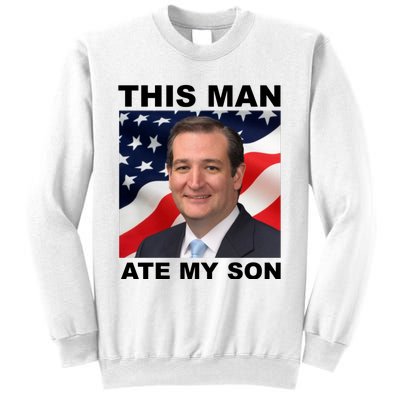 This Man Ate My Son Sweatshirt