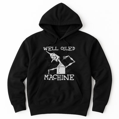 Tin Man Art Well Oiled Machine Retro Wizard Of Oz Hoodie