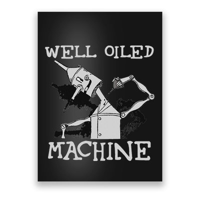 Tin Man Art Well Oiled Machine Retro Wizard Of Oz Poster