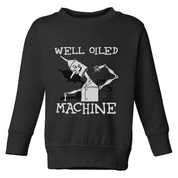 Tin Man Art Well Oiled Machine Retro Wizard Of Oz Toddler Sweatshirt