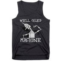 Tin Man Art Well Oiled Machine Retro Wizard Of Oz Tank Top