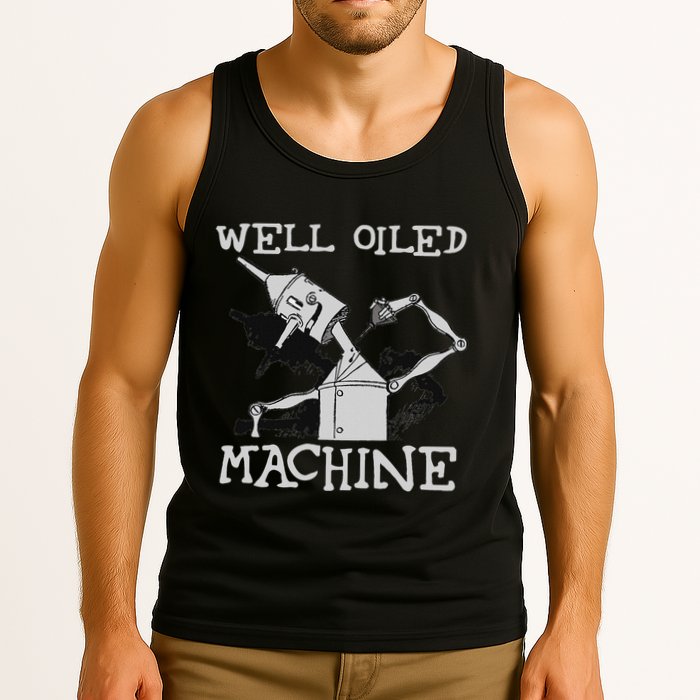 Tin Man Art Well Oiled Machine Retro Wizard Of Oz Tank Top