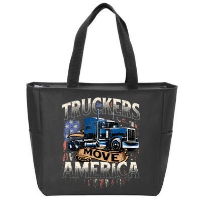 Truckers Move America Semi Truck Driver Trucking Big Rig Zip Tote Bag