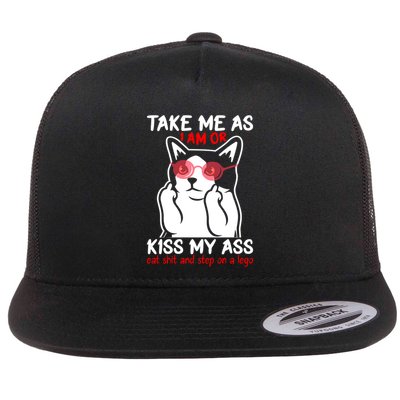 Take Me As I Am Or My Ass Cute Cat Funny Animal Kitty Cool Gift Flat Bill Trucker Hat