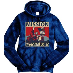 Trump Mission Accomplished Tie Dye Hoodie