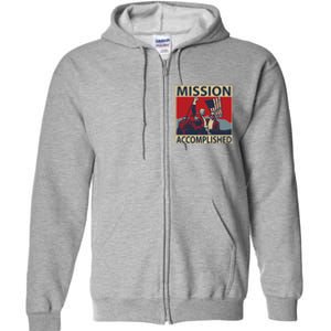 Trump Mission Accomplished Full Zip Hoodie