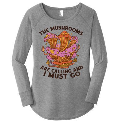 The Mushrooms Are Calling And I Must Go Funny Women's Perfect Tri Tunic Long Sleeve Shirt