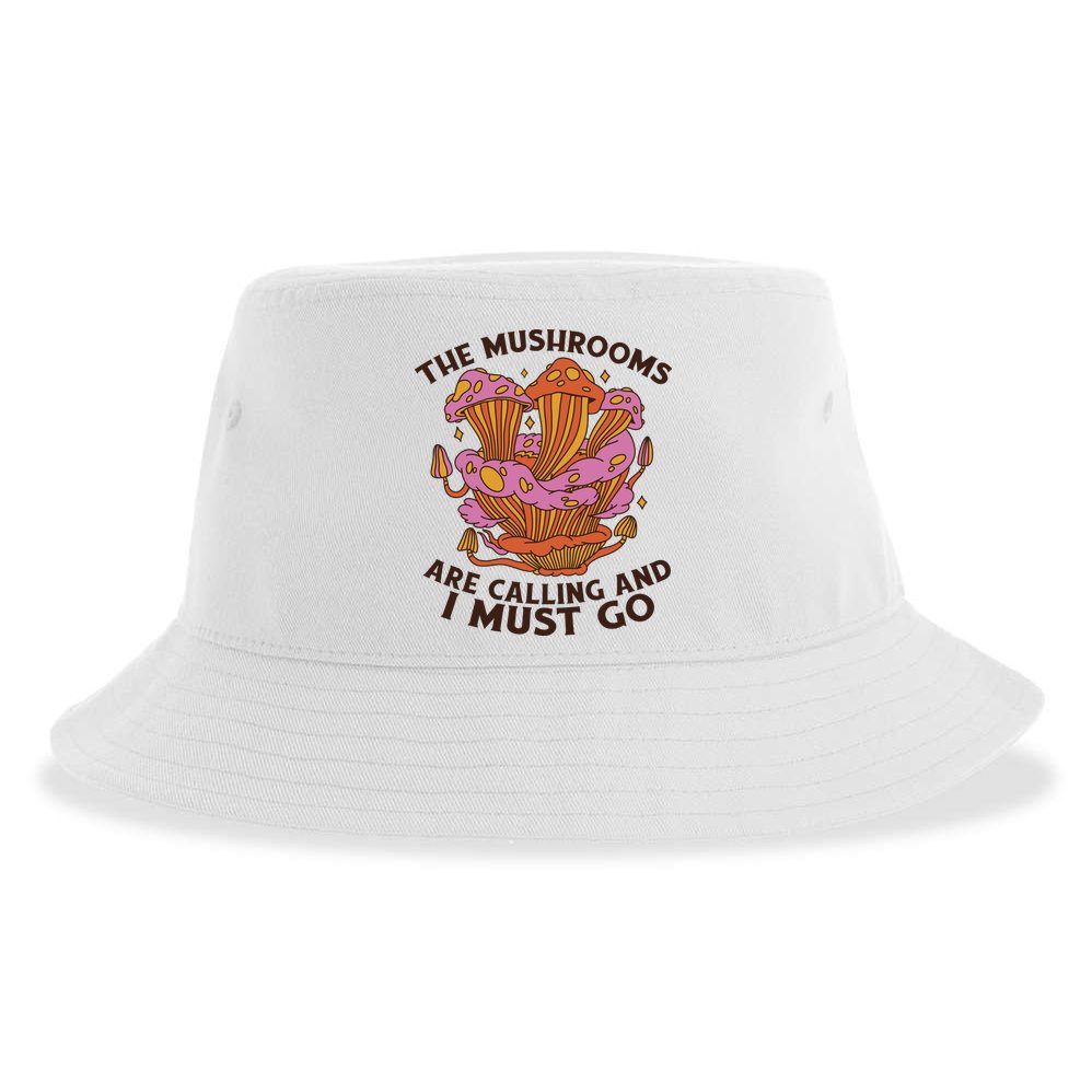 The Mushrooms Are Calling And I Must Go Funny Sustainable Bucket Hat