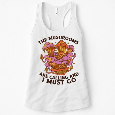 The Mushrooms Are Calling And I Must Go Funny Womens Tank Top