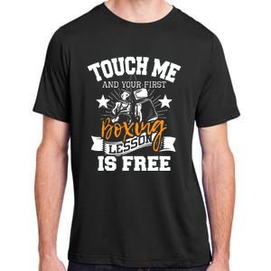 Touch Me And Your First Boxing Lesson Is Free Gym Boxer Adult ChromaSoft Performance T-Shirt