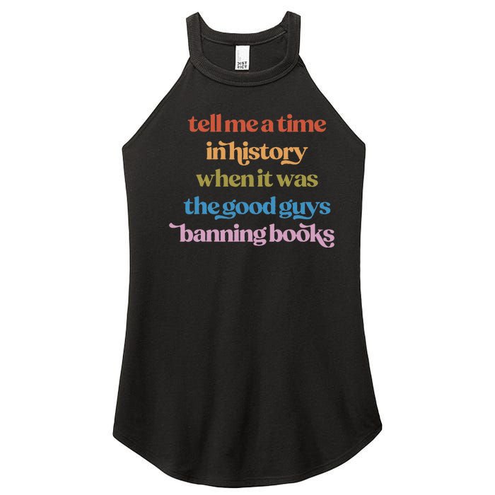 Tell Me A Time In History When It Was Good Guys Banning Book Women's Perfect Tri Rocker Tank