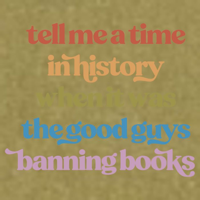 Tell Me A Time In History When It Was The Good Guys Banning Books Garment-Dyed Women's Muscle Tee