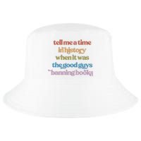 Tell Me A Time In History When It Was The Good Guys Banning Books Cool Comfort Performance Bucket Hat