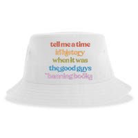 Tell Me A Time In History When It Was The Good Guys Banning Books Sustainable Bucket Hat