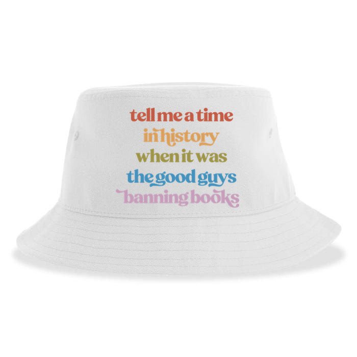 Tell Me A Time In History When It Was The Good Guys Banning Books Sustainable Bucket Hat