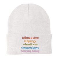 Tell Me A Time In History When It Was The Good Guys Banning Books Knit Cap Winter Beanie