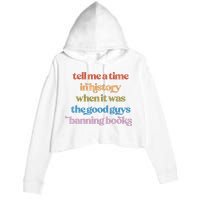 Tell Me A Time In History When It Was The Good Guys Banning Books Crop Fleece Hoodie
