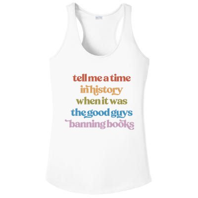 Tell Me A Time In History When It Was The Good Guys Banning Books Ladies PosiCharge Competitor Racerback Tank